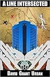 A Line Intersected by David Grant Urban