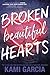 Broken Beautiful Hearts