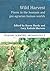Wild Harvest: Plants in the Hominin and Pre-Agrarian Human Worlds (Studying Scientific Archaeology)