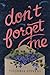 Don't Forget Me