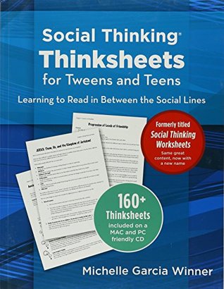 Social Thinking Thinksheets for Tweens and Teens Learning to Read in Between the Social Lines (Paperback Bunko)