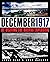December 1917: Re-Visiting ...