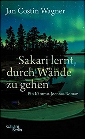 Sakari lernt, durch Wände zu gehen (Kimmo Joentaa, #6)
