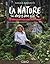 La nature dans ma vie