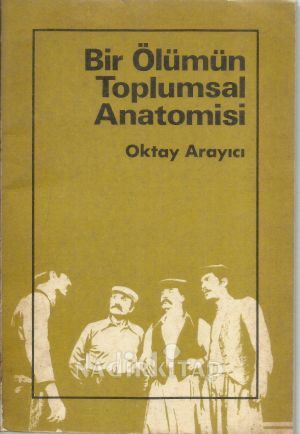 Bir Ölümün Toplumsal Anatomisi (Paperback)