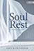 Soul Rest: A Journey with J...