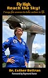 Fly High Reach the Sky by Esther Beltran Fly High Reach the Sky by Esther Beltran