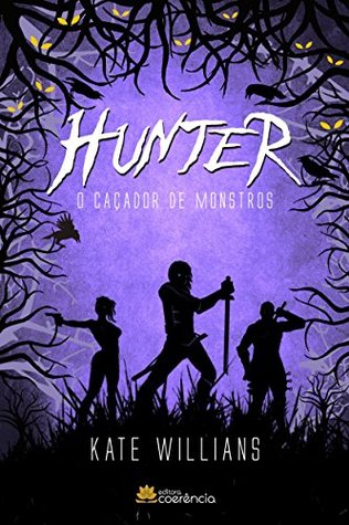 Hunter: O caçador de monstros (Portuguese Edition)