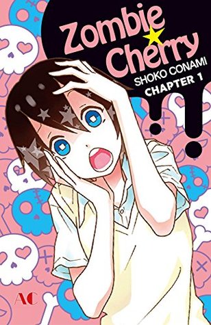 Zombie Cherry #1 (Kindle Edition)