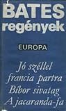Jó széllel francia partra; Bíbor sivatag; A jacaranda-fa