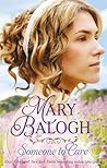 Someone to Care by Mary Balogh