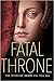 Fatal Throne: The Wives of ...