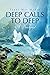 Deep Calls to Deep: A Devot...