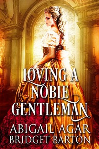 Loving a Noble Gentleman (Kindle Edition)