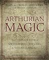 Arthurian Magic: ...
