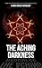 The Aching Darkness: A Dark Fantasy Anthology