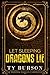 Let Sleeping Dragons Lie by Ty Burson