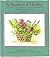 A Basket of Herbs: A Book o...