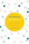 Mindful Drinking by Rosamund Dean