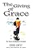 The Giving of Grace