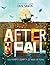 After the Fall: From the Caldecott Medal-winning creator of The Adventures of Beekle