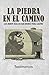 La piedra en el camino: Los...