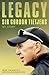 Legacy: Sir Gordon Tietjens