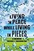 Living in Peace while Living in Pieces by Michael Washington Living in Peace while Living in Pieces by Michael Washington