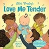 Elvis Presley's Love Me Tender by Elvis Presley