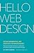 Hello Web Design: Design Fundamentals and Shortcuts for Non-Designers