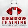 Submissive Training by More Sex More Fun Book Club