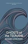 Ghosts of the Tsunami by Richard Lloyd Parry