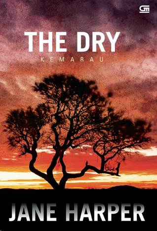 The Dry - Kemarau (Aaron Falk, #1)
