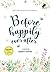 Before Happily Ever After by Sophia Hanna