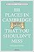 111 Places in Cambridge That You Shouldn't Miss (111 Places in .... That You Must Not Miss)