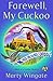 Farewell, My Cuckoo (Birds ...