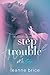 Step Trouble: A Stepbrother Romance (MisSteps Book 1)