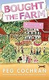 Bought the Farm (Farmer's Daughter Mystery #3)
