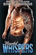 Hopeful Whispers: (Sacred Sinners MC - Texas Chapter #2)