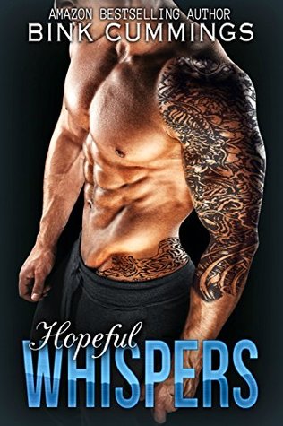 Hopeful Whispers: (Sacred Sinners MC - Texas Chapter #2)