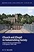 Church and Chapel in Industrializing Society by D.R. Wilson