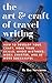 The Art and Craft of Travel...
