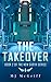 The Takeover (New Earth, #2)