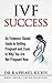 IVF Success by Raphael Kuhn