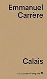 Calais (Nuevos cuadernos Anagrama, #3)