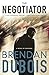 The Negotiator by Brendan DuBois