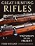 Great Hunting Rifles by Terry Wieland