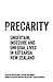 Precarity: Uncertain, insecure and unequal lives in Aotearoa New Zealand