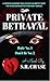 Private Betrayal