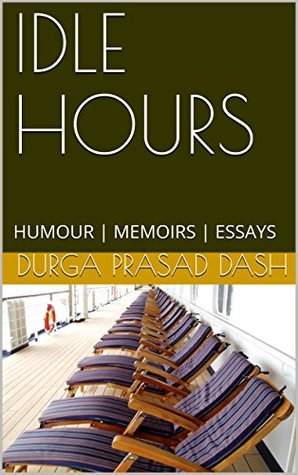 Idle Hours - Humour|Memoirs|Essays